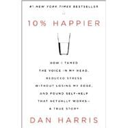 10% Happier by Harris, Dan, 9780062265425