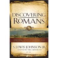 Discovering Romans by Johnson, S. Lewis, Jr.; Abendroth, Mike (ADP), 9780310515425
