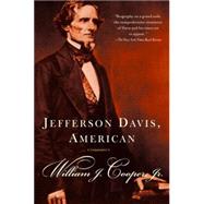 Jefferson Davis, American by COOPER, WILLIAM J., 9780375725425