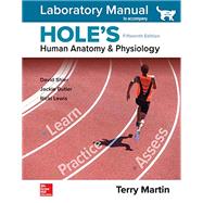 Laboratory Manual for Hole's Human Anatomy & Physiology Cat Version by Martin, Terry, 9781260165425