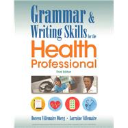 Grammar and Writing Skills for the Health Professional by Oberg, Doreen; Villemaire, Lorraine, 9781305945425