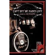 Can't Buy Me Faded Love by Rountree, Josh, 9780979405426