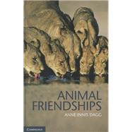 Animal Friendships by Dagg, Anne Innis, 9781107005426