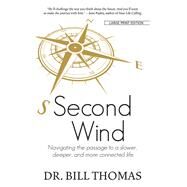 Second Wind by Thomas, Bill, Dr., 9781410495426