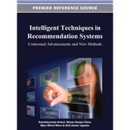 Intelligent Techniques in Recommendation Systems by Dehuri, Satchidananda; Patra, Manas Ranjan; Misra, Bijan Bihari; Jagadev, Alok Kumar, 9781466625426