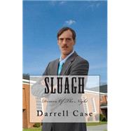 Sluagh by Case, Darrell; Davis, Justin, 9781492815426