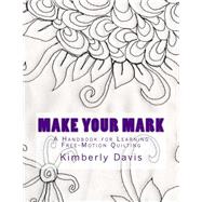 Make Your Mark by Davis, Kimberly, 9781503245426