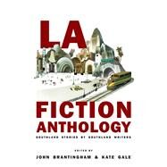 La Fiction Anthology by Brantingham, John; Gale, Kate, 9781597095426