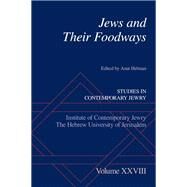 Jews and Their Foodways by Helman, Anat, 9780190265427