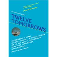 Twelve Tomorrows by Roush, Wade, 9780262535427