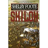 Shiloh A Novel by FOOTE, SHELBY, 9780679735427