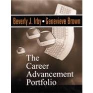 The Career Advancement Portfolio by Beverly J. Irby, 9780761975427