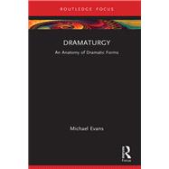 Dramaturgy by Michael Evans, 9781032995427