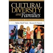 Cultural Diversity and Families : Expanding Perspectives by Bahira Sherif Trask, 9781412915427