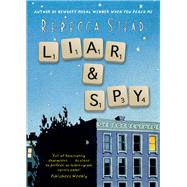Liar and Spy by Rebecca Stead, 9781849395427