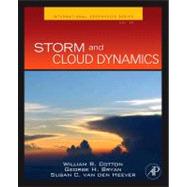 Storm and Cloud Dynamics by Cotton; Bryan; van den Heever, 9780120885428