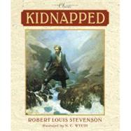 Kidnapped by Stevenson, Robert  Louis; Wyeth, N.C.; Meis, Timothy, 9780689865428