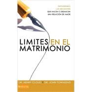 Lmites para el Matrimonio by Dr. Henry Cloud and John Townsend, 9780829755428