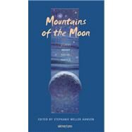Mountains of the Moon : Stories about Social Justice by Hanson, Stephanie Weller, 9780884895428