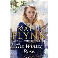 The Winter Rose by Flynn, Katie, 9781529135428