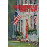 The American Short Story Handbook by Nagel, James, 9780470655429