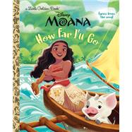 How Far I'll Go (Disney Moana) by Unknown, 9780736445429