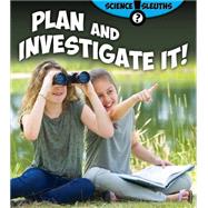 Plan and Investigate It! by Duke, Shirley; Miller, Reagan, 9780778715429