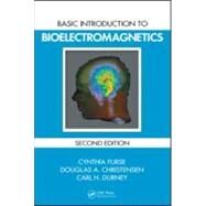 Basic Introduction to Bioelectromagnetics, Second Edition by Furse; Cynthia, 9781420055429