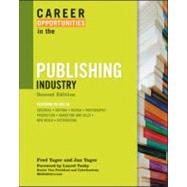 Career Opportunities in the Publishing Industry, Second Edition by Yager, Fred, 9780816075430