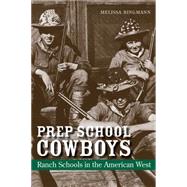 Prep School Cowboys by Bingmann, Melissa, 9780826355430
