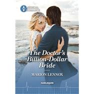 The Doctor�s Billion-Dollar Bride by Marion Lennox, 9781335595430