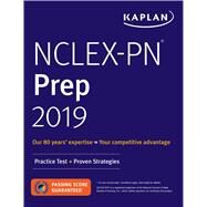 Kaplan Nclex-pn Prep 2019 by Kaplan, Inc., 9781506245430