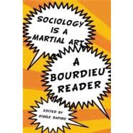 Sociology Is a Martial Art by Bourdieu, Pierre, 9781595585431
