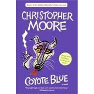 Coyote Blue by Moore, Christopher, 9780060735432
