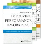 Handbook of Improving Performance in the Workplace, Set by Silber, Kenneth H.; Foshay, Wellesley R.; Watkins, Ryan; Leigh, Doug; Moseley, James L.; Dessinger, Joan C., 9780470525432