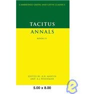 Tacitus: Annals Book IV by Tacitus , Edited by R. H. Martin , A. J. Woodman, 9780521315432