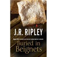 Buried in Beignets by Ripley, J. R., 9780727885432