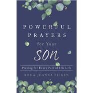 Powerful Prayers for Your Son by Teigen, Rob; Teigen, Joanna, 9780800735432