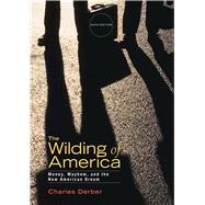 Wilding of America by Derber, Charles, 9781464105432