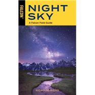 Night Sky A Falcon Field Guide by Nigro, Nicholas, 9781493055432