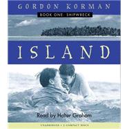 Shipwreck (Island #1) by Korman, Gordon; Graham, Holter, 9780439925433