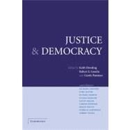 Justice and Democracy: Essays for Brian Barry by Edited by Keith Dowding , Robert E. Goodin , Carole Pateman, 9780521545433