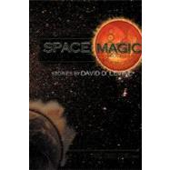 Space Magic by Levine, David D., 9780979405433