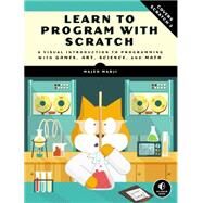 Learn to Program With Scratch by Marji, Majed, 9781593275433