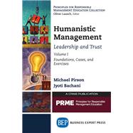 Humanistic Management by Pirson, Michael; Bachani, Jyoti; Blomme, Robert, 9781631575433