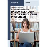 Basiswissen Jura Fur Die Mundlichen Prufungen by Potters, Stephan; Werkmeister, Christoph, 9783110535433