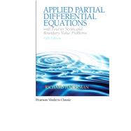 Applied Partial Differential Equations with Fourier Series and Boundary Value Problems (Classic Version) by Haberman, Richard, 9780134995434