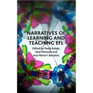 Narratives of Learning and Teaching EFL by Kalaja, Paula; Menezes, Vera; Barcelos, Ana Maria F., 9780230545434