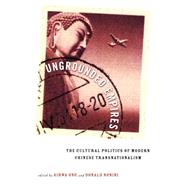 Ungrounded Empires: The Cultural Politics of Modern Chinese Transnationalism by Ong,Aihwa;Ong,Aihwa, 9780415915434