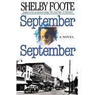 September, September by FOOTE, SHELBY, 9780679735434
